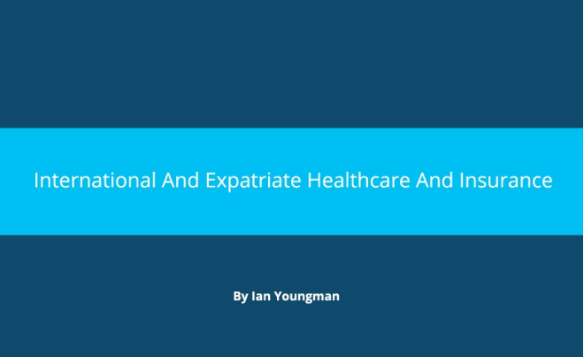 International And Expatriate Healthcare And Insurance